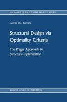 Structural Design via Optimality Criteria: The Prager Approach to Structural Optimization 9024736137 Book Cover