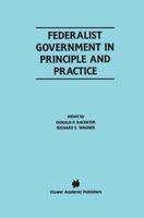 Federalist Government in Principle and Practice 146135532X Book Cover