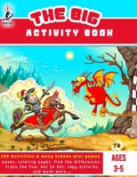 The Big Activity Book: Let your child Explore the World Through Fun and Educational Activities! B0BRM3NXJ2 Book Cover