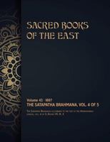 The Satapatha-Brahmana: Volume 4 of 5 1788942957 Book Cover