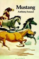 Mustang: Life and Legends of Nevada's Wild Horses (The Lancehead series: Nevada and the West) 087417046X Book Cover