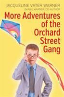 More Adventures of the Orchard Street Gang 1628575948 Book Cover