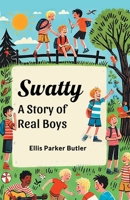Swatty A Story of Real Boys 9367146167 Book Cover