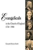 Evangelicals in the Church of England 1734 - 1984 0567291618 Book Cover