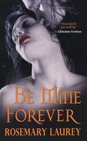 Be Mine Forever (The Vampire Series #3) 0821776630 Book Cover