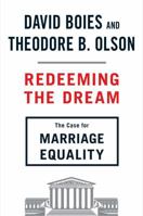 Redeeming the Dream: The Case for Marriage Equality 014751620X Book Cover
