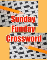 Sunday Funday Crossword: NY Times tuesday crossword puzzle books for adults, diversity training activity book, websters new world crossword puzzle dictionary, pocket sized crossword puzzle   books 1661970737 Book Cover