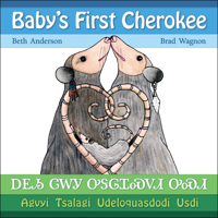 Baby's First Cherokee 1570674272 Book Cover