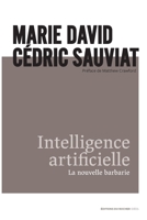 Intelligence artificielle: La nouvelle barbarie 2268102378 Book Cover