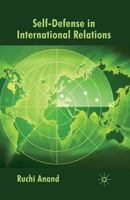 Self-Defense in International Relations 0230574580 Book Cover