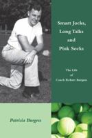 Smart Jocks, Long Talks and Pink Socks 0978858018 Book Cover