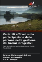 Variabili efficaci sulla partecipazione delle persone nella gestione dei bacini idrografici (Italian Edition) 6208414881 Book Cover