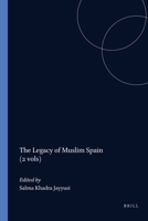 The Legacy of Muslim Spain (Studien Und Texte Zur Geistesgeschichte Des Mittelalters,) 9004119450 Book Cover
