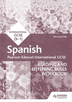 Pearson Edexcel International GCSE Spanish Reading and Listening Skills Workbook 1398329495 Book Cover