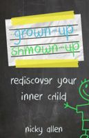 Grown-up Shmown-up 0692893296 Book Cover