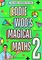 Eddie Woo's Magical Maths 2 1760981974 Book Cover
