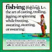 Fishing: an angler's dictionary 0894803557 Book Cover