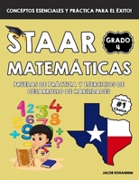 STAAR Matemáticas de 4º grado: Pruebas de práctica y ejercicios de desarrollo de habilidades (Spanish Edition) B0FRZ7879N Book Cover