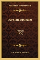 Der Sonderbundler: Roman (1904) 1160444536 Book Cover