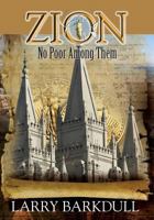 The Pillars of Zion Series - No Poor Among Them (Book 6) 1937399168 Book Cover