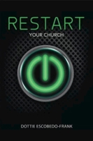 Restart Your Church 1426743394 Book Cover