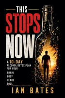 This Stops Now (Alcohol: The Hard Truth) B0HF7CL9LM Book Cover