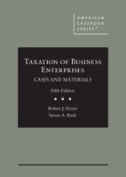 Taxation of Business Enterprises: Cases and Materials 1636593267 Book Cover