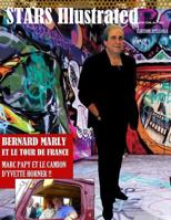 Stars Illustrated Magazine. Novembre 2018. Edition SpZciale: Bernard Marly, l�accordZon et le Tour de France. 0359064590 Book Cover