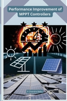 Performance Improvement of MPPT Controllers B0C67MJDKM Book Cover