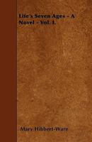 Life's Seven Ages 1165541173 Book Cover