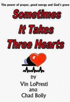 Sometimes It Takes Three Hearts 1892614189 Book Cover