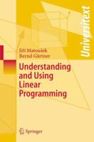 Understanding and Using Linear Programming (Universitext) 3540306978 Book Cover