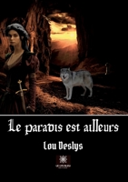 Le paradis est ailleurs B0BSP7Q6WC Book Cover
