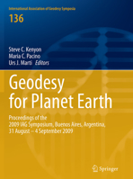 Geodesy for Planet Earth: Proceedings of the 2009 Iag Symposium, Buenos Aires, Argentina, 31 August 31 - 4 September 2009 364220337X Book Cover