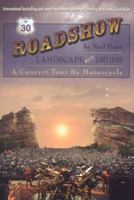 Roadshow : Landscape With Drums: A Concert Tour by Motorcycle 1579401422 Book Cover