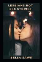 Lesbians Hot Sex Stories B09MYQ555J Book Cover