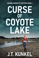 Curse of Coyote Lake (Miranda Marquette Mysteries) 4824197112 Book Cover