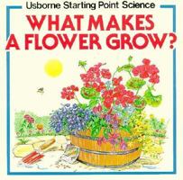 What Makes a Flower Grow? 0746002750 Book Cover