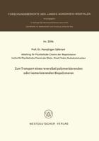 Zum Transport Eines Reversibel Polymerisierenden Oder Isomerisierenden Biopolymeren 3531023969 Book Cover