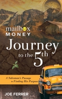 Journey to the Fifth : A Salesman's Passage to Finding His Purpose 1733486429 Book Cover