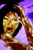 The Resurreccion of Vida 0595383599 Book Cover