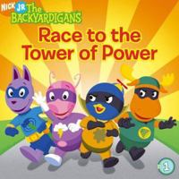 Race to the Tower of Power (Backyardigans (8x8)) 1416907998 Book Cover
