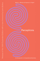 Perceptrons - Expanded Edition: An Introduction to Computational Geometry