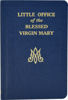 Little Office of the Blessed Virgin Mary 1722896272 Book Cover