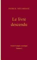 Le livre descendu: essai d'exégèse coranique, Volume 2 2322101877 Book Cover