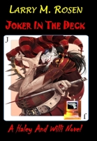 Joker in the Deck: A Haley and Willi Novel 1329410009 Book Cover