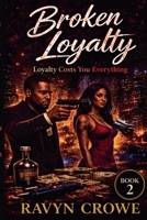 Broken Loyalty B0H31HQ7MC Book Cover