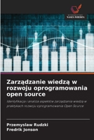 Zarządzanie wiedzą w rozwoju oprogramowania open source: Identyfikacja i analiza aspektów zarządzania wiedzą w praktykach rozwoju oprogramowania Open Source 6203637955 Book Cover