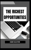 THE RICHEST OPPORTUNITIES: THE RICHEST OPPORTUNITIES Damon Salvatore null Book Cover