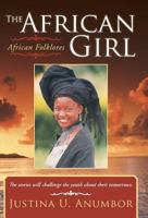 The African Girl: African Folklores 144978805X Book Cover
